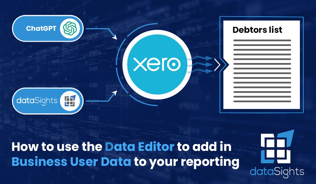 How to use the Data Editor to add in Business User Data to your reporting