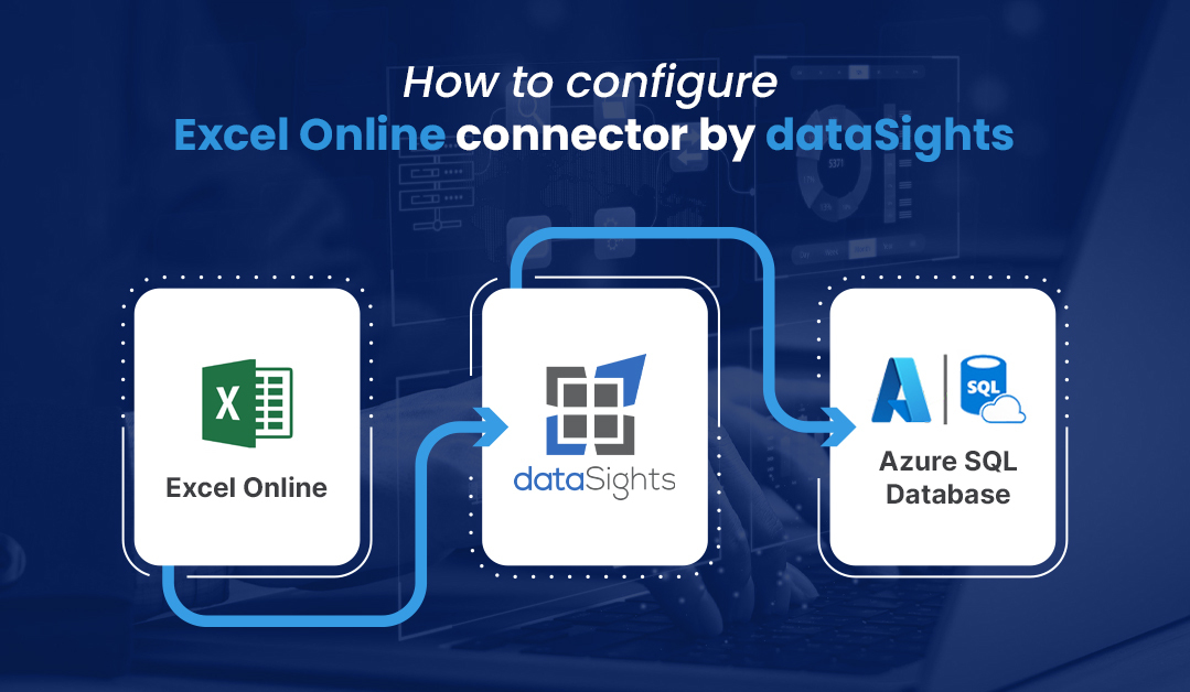 How to configure Excel Online connector by dataSights